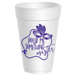 Cups Pack of 12 Mardi Gras Pour Me Something Mister